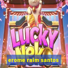 erome raim santos